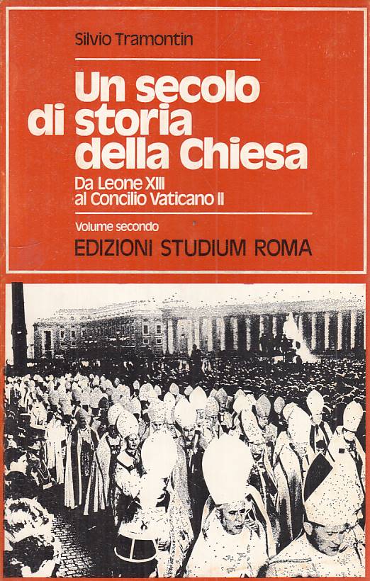 LS- SECOLO DI STORIA DELLA CHIESA VOL.2 -- STUDIUM --- 1980 - B - YTS331