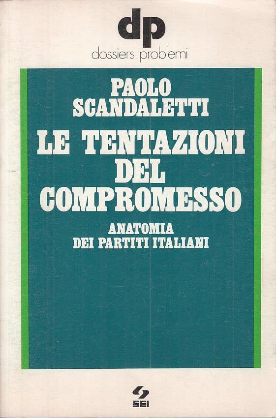 LS- LE TENTAZIONI DEL COMPROMESSO - SCANDALETTI - SEI --- 1976 - B - YTS183