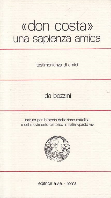 LS- "DON COSTA" UNA SAPIENZA AMICA - BOZZINI - AVE --- 1983 - B - YTS170