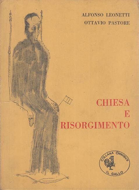 LS- CHIESA E RISORGIMENTO - LEONETTI PASTORE - IL GALLO --- 1963 - BS - YTS23