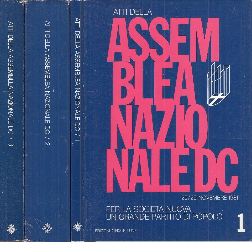 LS- ATTI DELLA ASSEMBLEA NAZIONALE DC 3 VOLL.-- CINQUE LUNE--- 1981 - B - YTS193