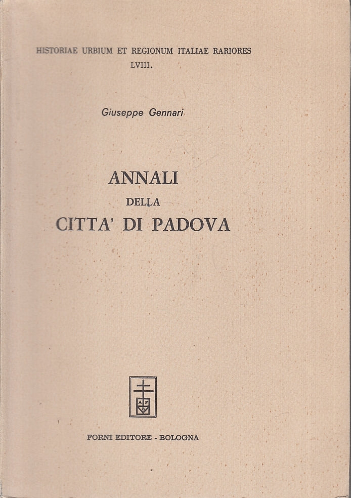 LS- ANNALI DELLA CITTA' DI PADOVA ANASTATICA - GENNERI- FORNI--- 1804- B- ZTT115