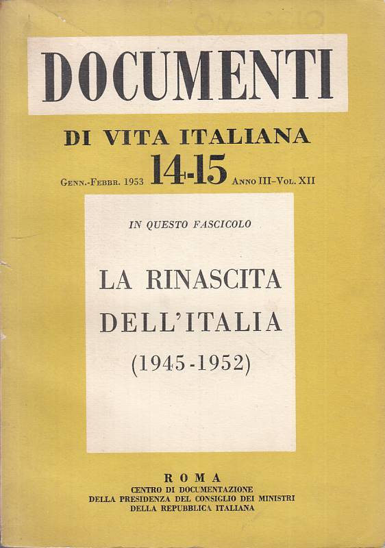 LS- DOCUMENTI VITA ITALIANA N.14/15 RINASCITA 1945/53-- ROMA--- 1953 - B - ZTS31