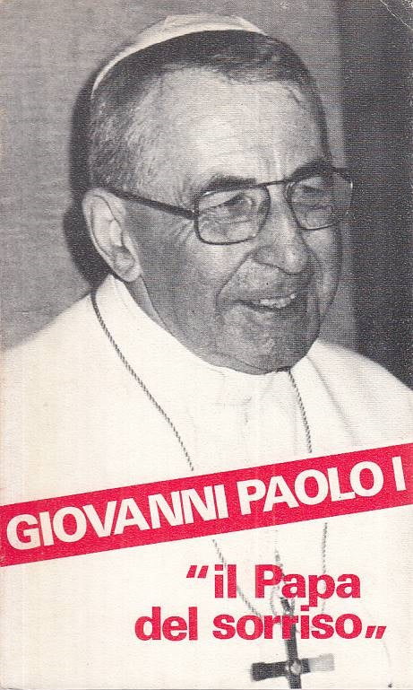 LS- GIOVANNI PAOLO I PAPA DEL SORRISO- D'ONOFRIO- NAPOLI ROMA--- 1978- B- ZTS124