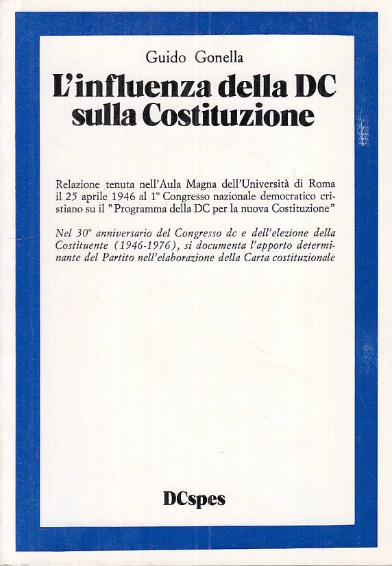 LS- INFLUENZA DC SULLA COSTITUZIONE - GONELLA - DC SPES --- 1976 - B - ZTS646