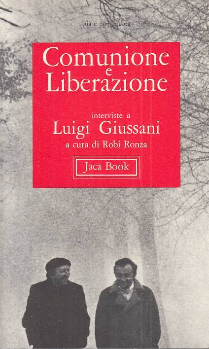 LS- COMUNIONE E LIBERAZIONE LUIGI GIUSSANI -- JACA BOOK --- 1976 - B - ZTS102