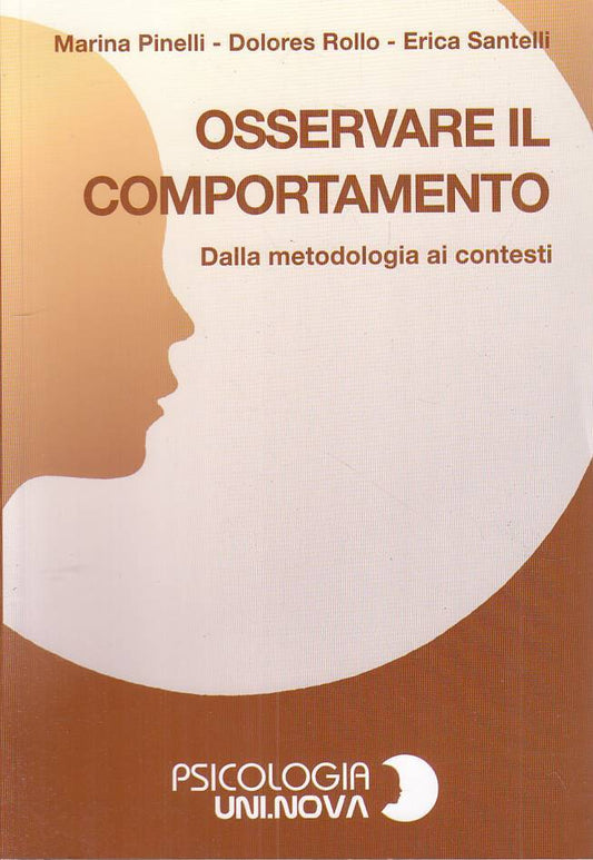 LZ- OSSERVARE IL COMPORTAMENTO -- UNI.NOVA - PSICOLOGIA -- 2004 - B - ZFS316