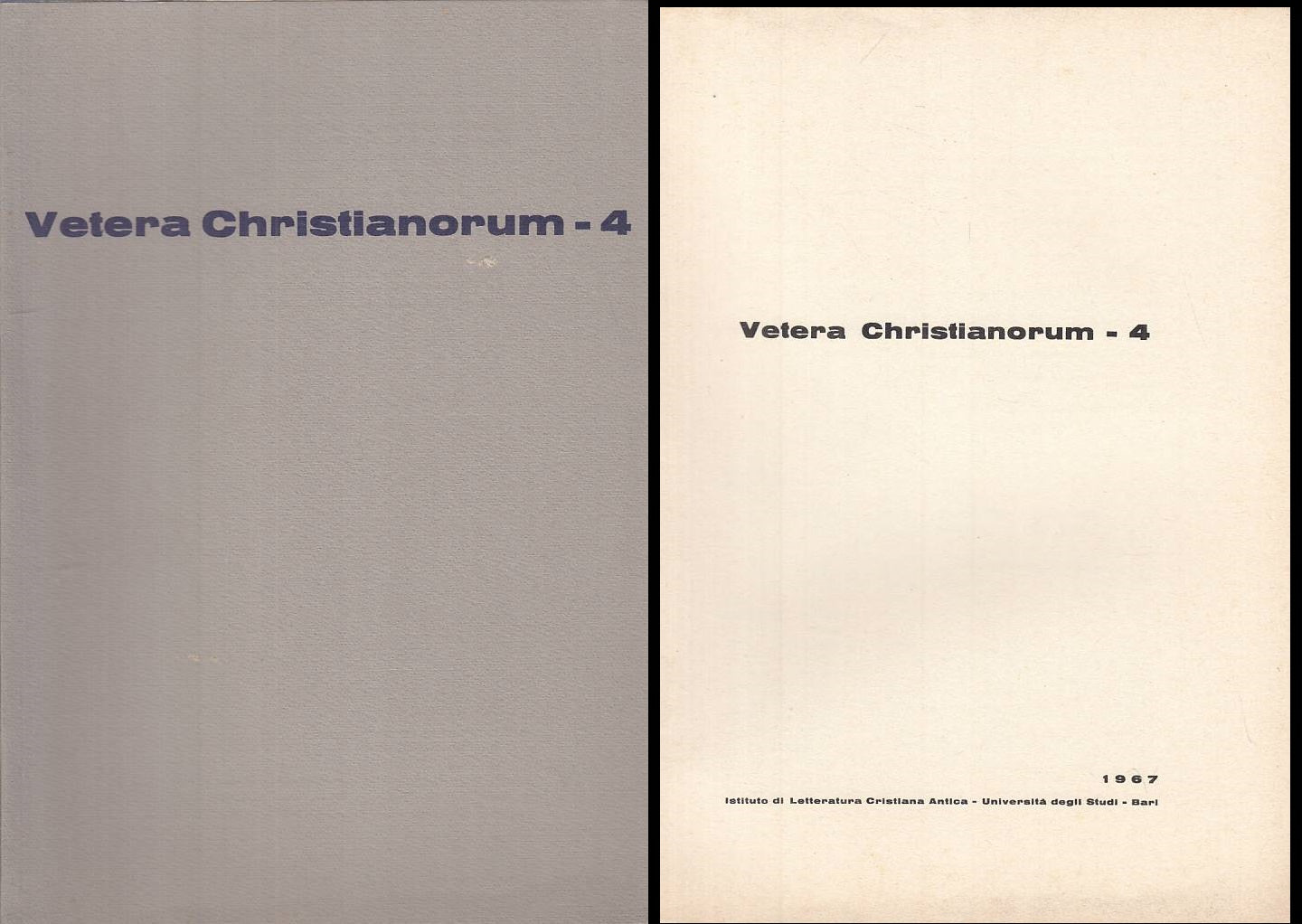 LS- VETERA CHRISTIANORUM 4 -- DEDALO BARI --- 1967 - B - ZTS276