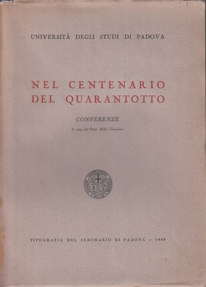 LS- NEL CENTENARIO DEL QUARANTOTTO CONFERENZE -- PADOVA --- 1949 - B - ZTS23