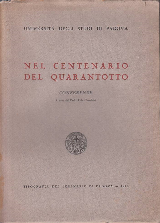 LS- NEL CENTENARIO DEL QUARANTOTTO CONFERENZE -- PADOVA --- 1949 - B - ZTS23