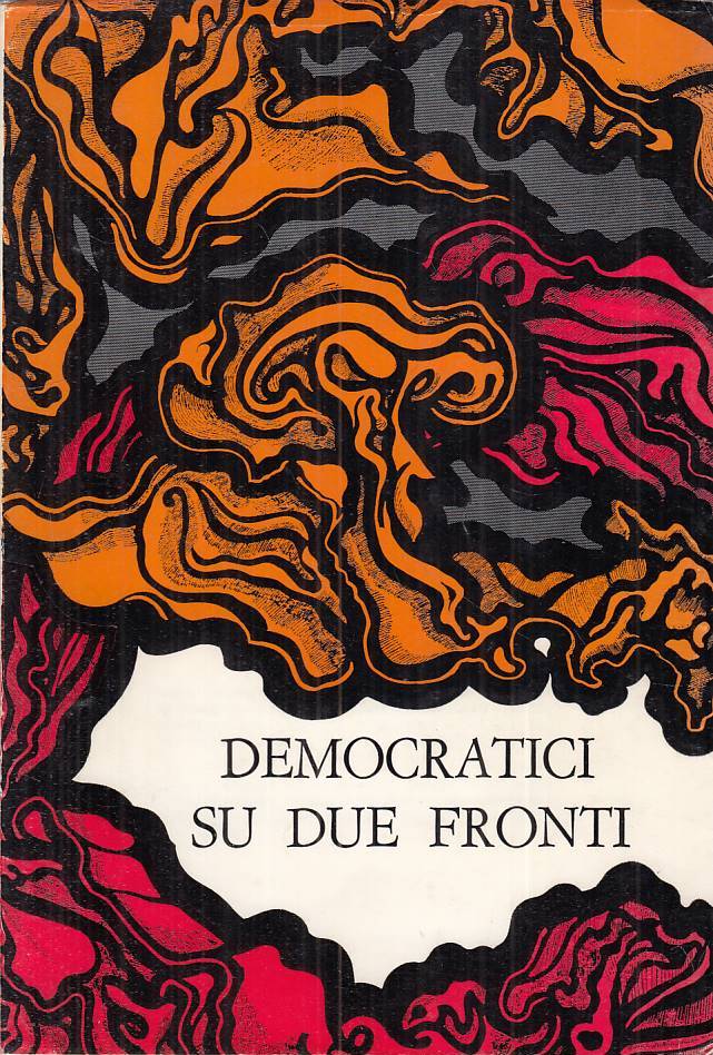 LS- DEMOCRATICI SU DUE FRONTI - ROSSI - GENOVA --- 1967 - BS - ZTS23