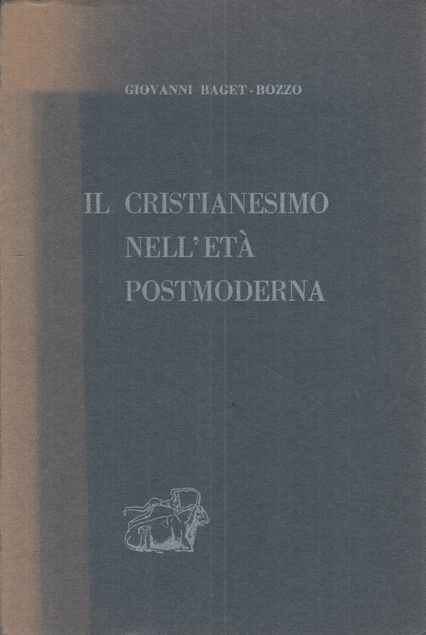 LS- IL CRISTIANESIMO NELL'ETA' POSTMODERNA - BOZZO - CET --- 1962 - B - ZTS20