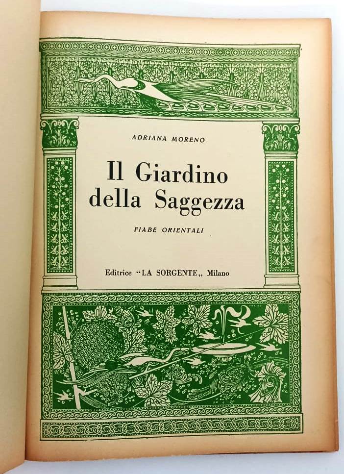 LB- IL GIARDINO DELLA SAGGEZZA - ADRIANA MORENO - LA SORGENTE--- 1950- C- YFS686