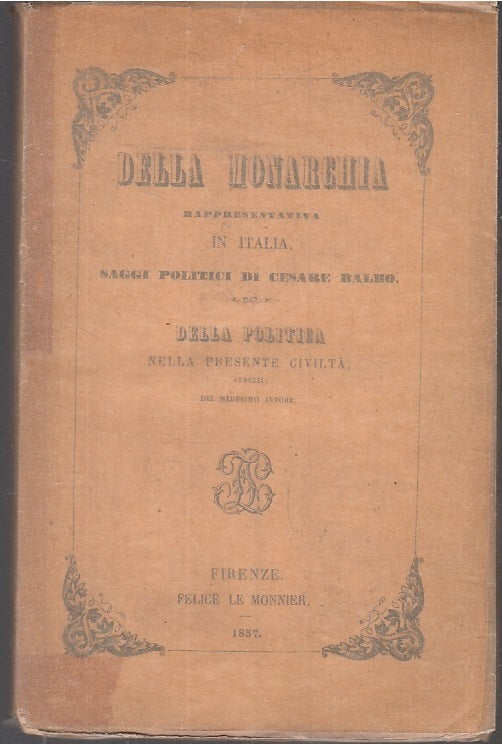 LS- MONARCHIA RAPPRESENTATA IN ITALIA- CESARE BALBO- LE MONNIER- 1857- B- ZFS313