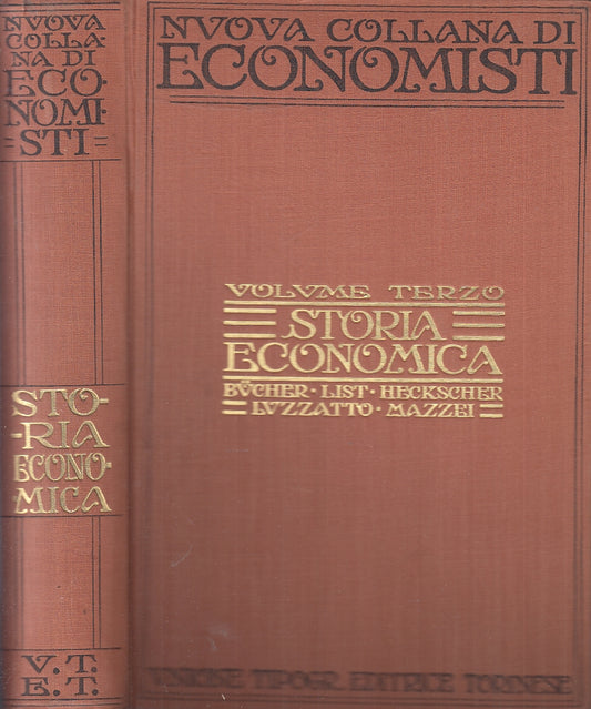 LZ- NUOVA COLLANA ECONOMISTI VOLUME III STORIA ECONOMICA - UTET- 1936- C- ZFS156