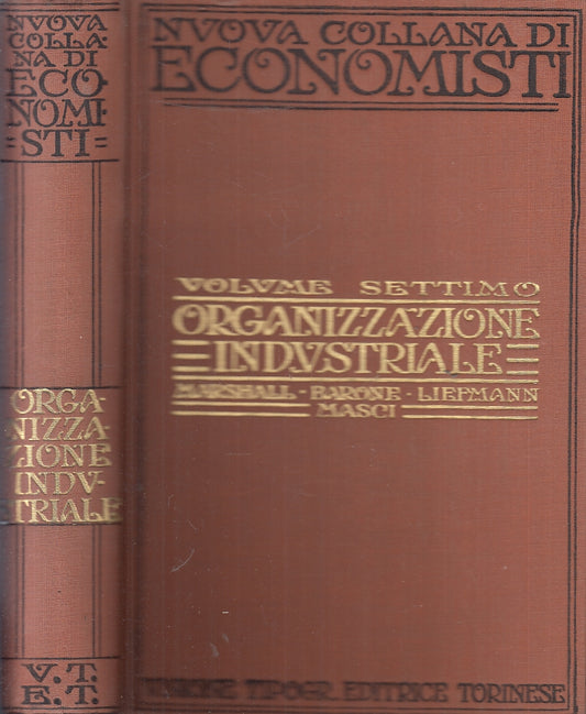 LZ- NUOVA COLLANA ECONOMISTI VII ORGANIZZAZIONE INDUSTRIALE- UTET- 1935-C-ZFS156