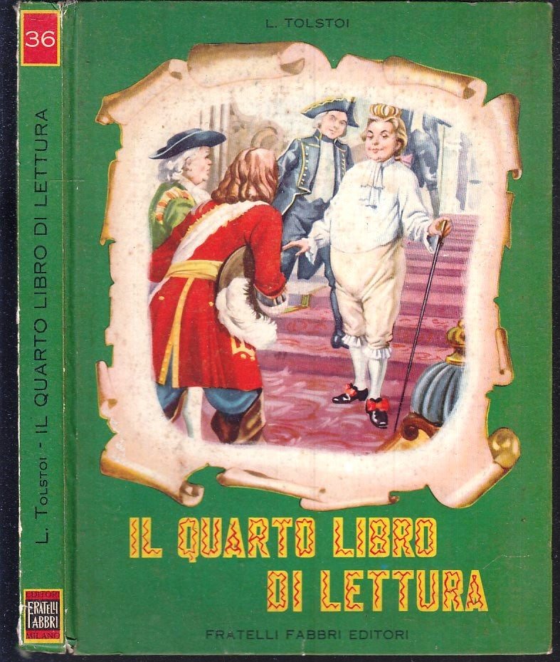 LB- IL QUARTO LIBRO DI LETTURA- TOLSOTI MILZANI- FABBRI- CAPOLAVORI-- 1959-C-RGZ