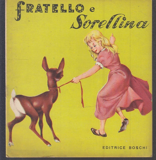 LB- FRATELLINO E SORELLINA ILLUSTRATO -- BOSCHI - COLLANA INFANZIA 39 --- S- RGZ