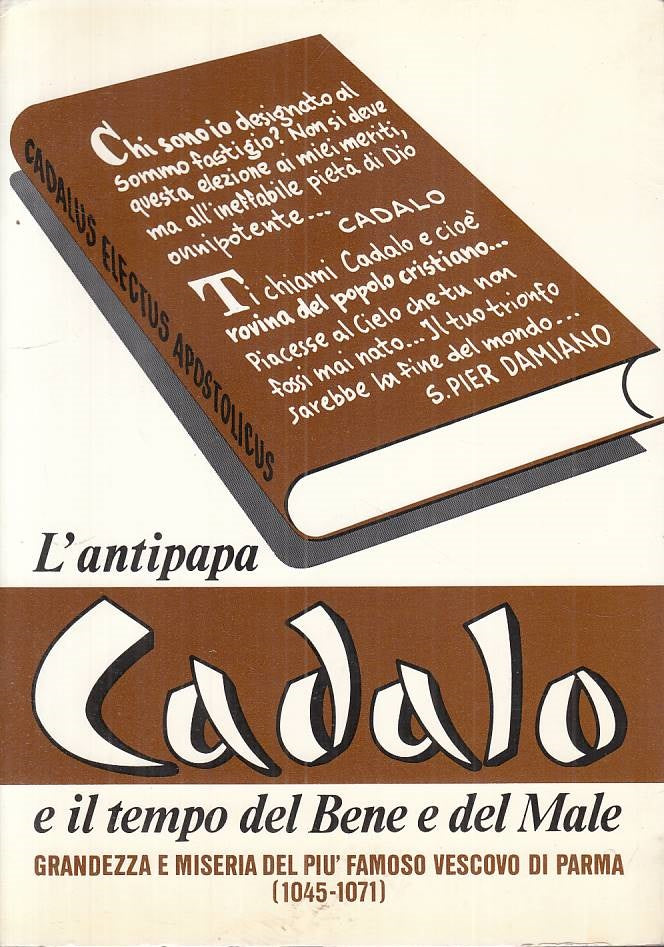 LS- L'ANTIPAPA CADALO E IL TEMPO E DEL BENE -- CANOSSIANI --- 1984 - B - ZFS121