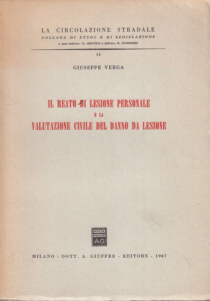 LZ- REATO LESIONE PERSONALE VALUTAZIONE - VERGA - GIUFFRE' --- 1967 - B - ZFS329