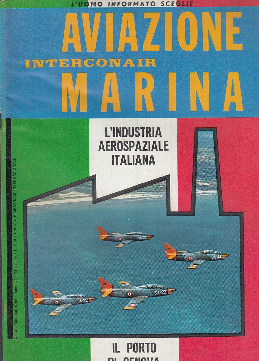 LM- RIVISTA AVIAZIONE MARINA INTERCONAIR N.31 PORTO DI GENOVA - 1966 - S - YFS