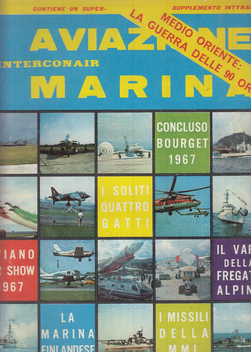 LM- RIVISTA AVIAZIONE MARINA INTERCONAIR N.39 GUERRA MEDIO ORIENTE- 1967- S- YFS