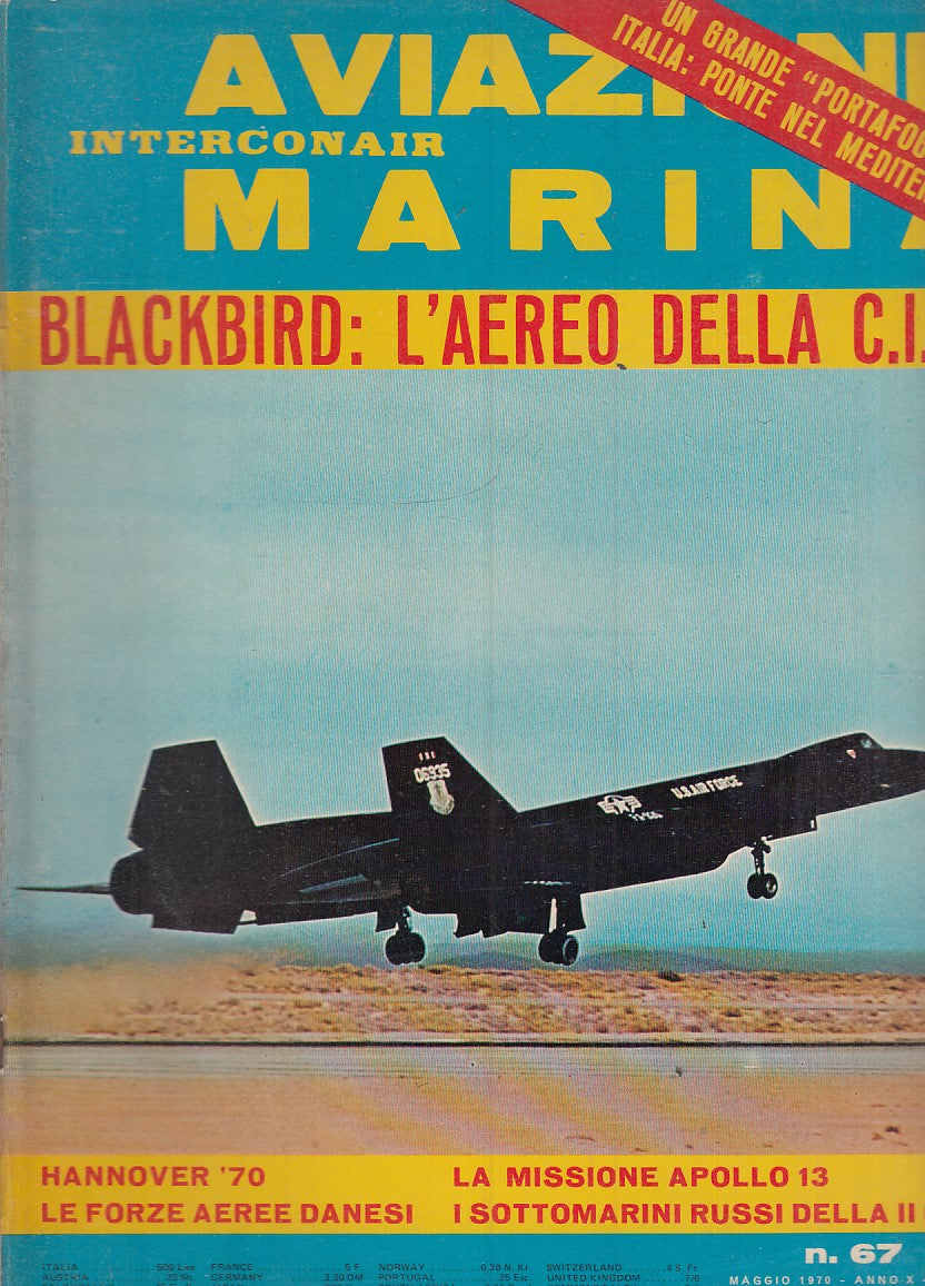 LM- RIVISTA AVIAZIONE MARINA INTERCONAIR N.67 BLACKBIRD - 1970 - S - YFS