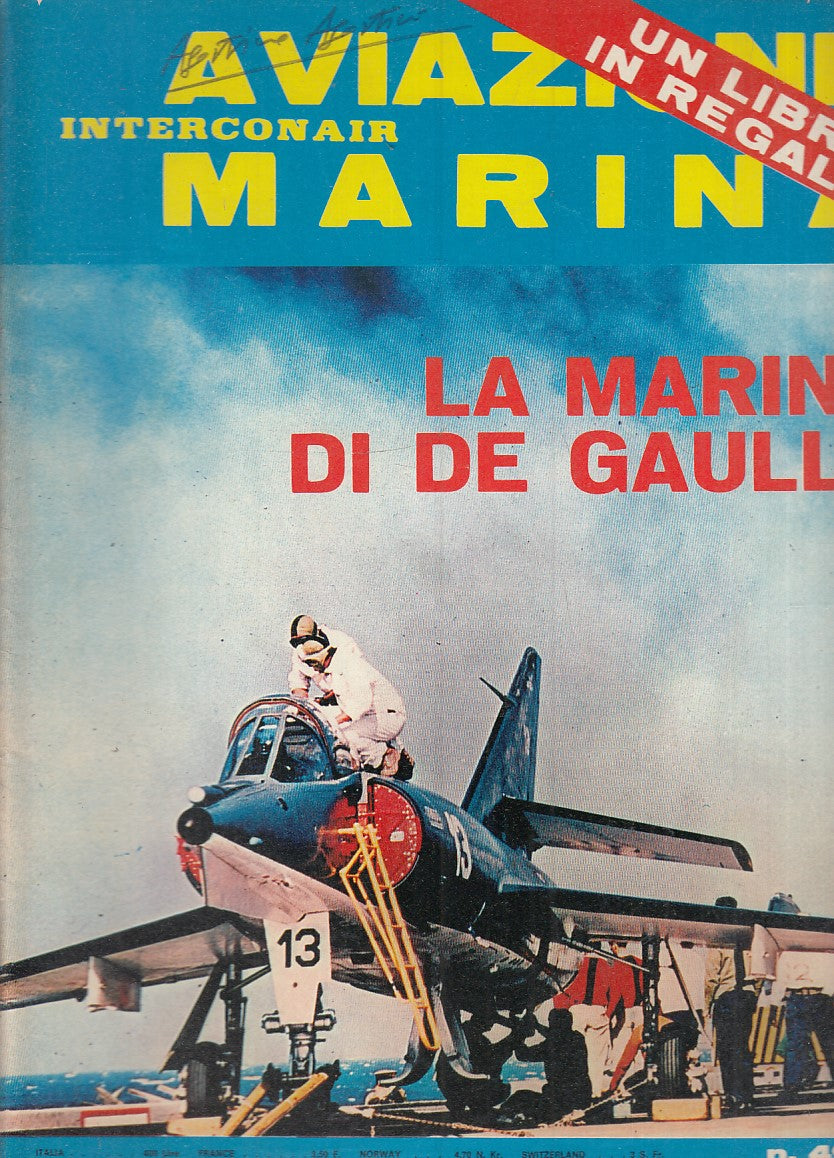 LM- RIVISTA AVIAZIONE MARINA INTERCONAIR N.49 MARINA DI DE GAULLE - 1968- S- YFS
