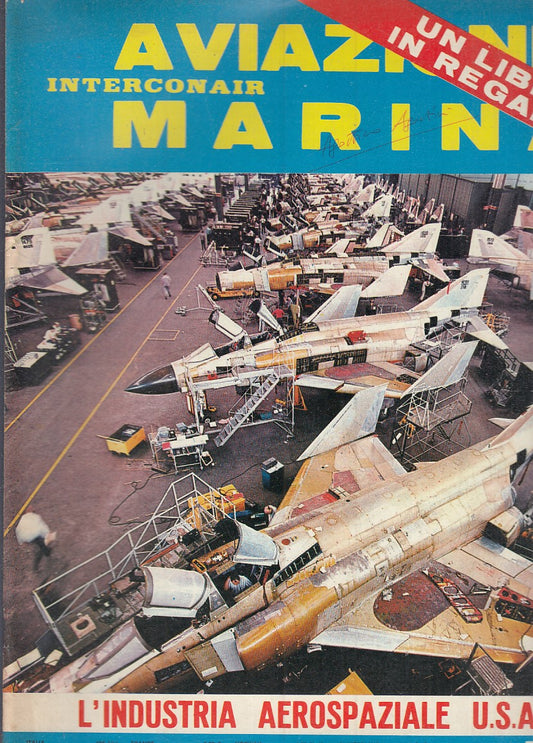 LM- RIVISTA AVIAZIONE MARINA INTERCONAIR N.50 INDUSTRIA AEROSPAZIALE- 1968- S- YFS