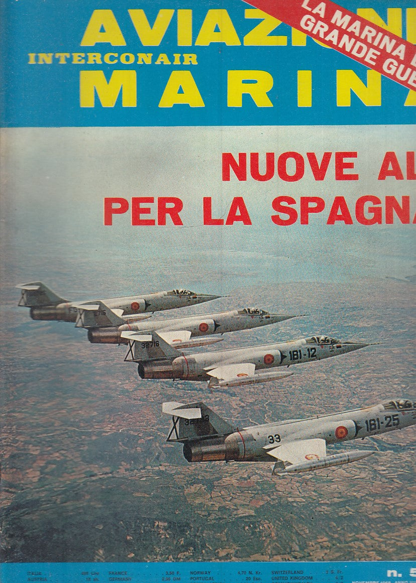 LM- RIVISTA AVIAZIONE MARINA INTERCONAIR N.51 NUOVE ALI SPAGNA - 1968 - S - YFS