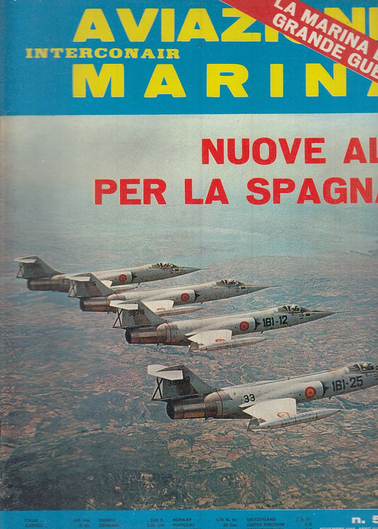 LM- RIVISTA AVIAZIONE MARINA INTERCONAIR N.51 NUOVE ALI SPAGNA - 1968 - S - YFS