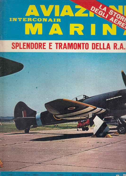 LM- RIVISTA AVIAZIONE MARINA INTERCONAIR N.52 SPLENDORE R.A.F. - 1968 - S - YFS