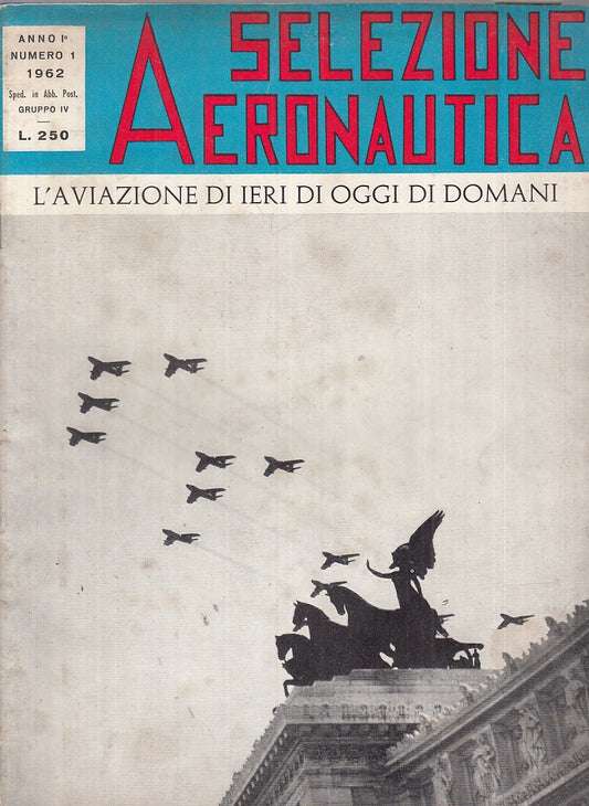 LM- RIVISTA SELEZIONE AERONAUTICA 7 NUMERI 1/5 1962 + 1,2 1963 - S - YFS735