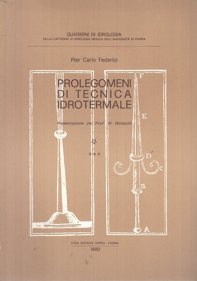 LZ- ROLEGOMENI DI TECNICA IDROTERMALE- FEDERICI- OPPICI PARMA--- 1980- B- ZFS445