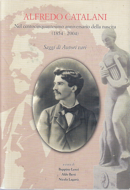 LS- ALFREDO CATALANI- ALFREDO CATALANI- TIPOGRAFIA FRANCESCONI- 2004- BS- ZFS229