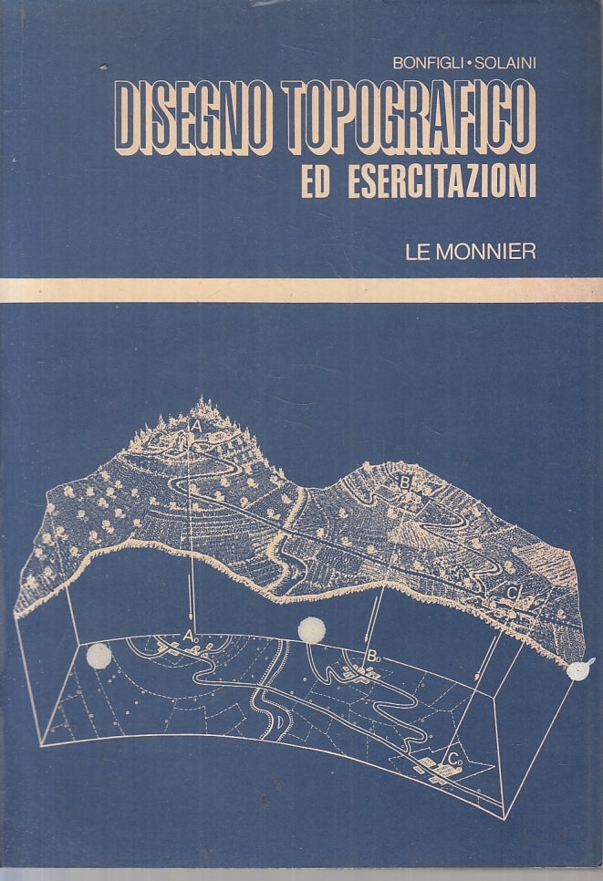 LZ-CORSO DI DISEGNO TOPOGRAFICO 5 VOLUMI- BONFIGLI SOLAINI- LE MONNIER- B-ZTT321