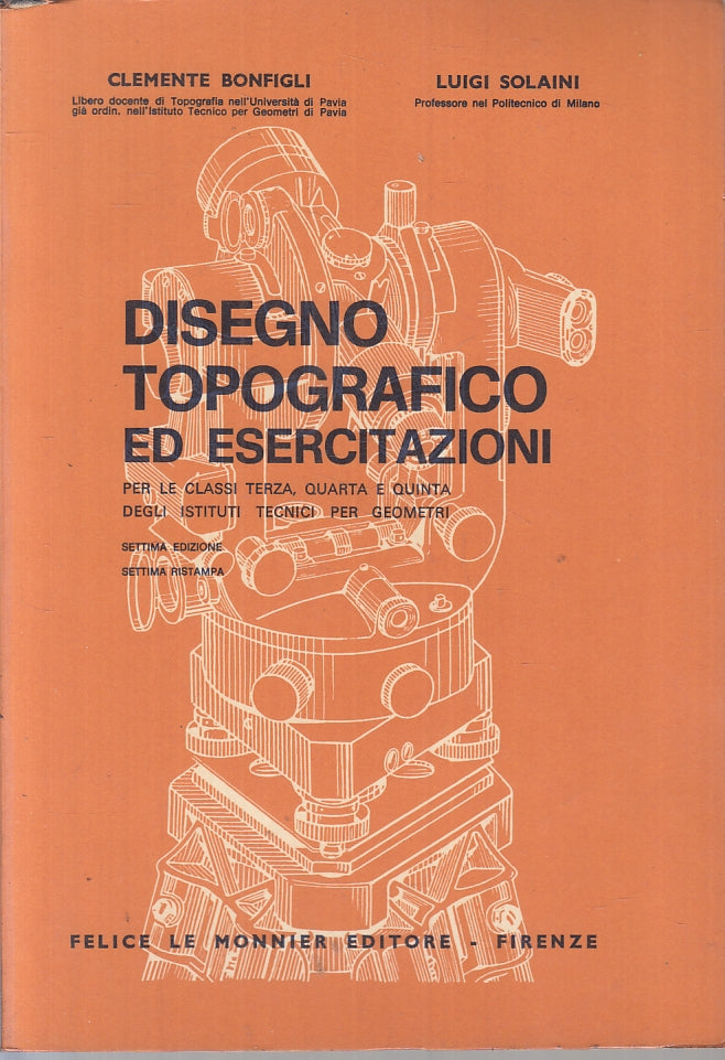 LZ-CORSO DI DISEGNO TOPOGRAFICO 5 VOLUMI- BONFIGLI SOLAINI- LE MONNIER- B-ZTT321