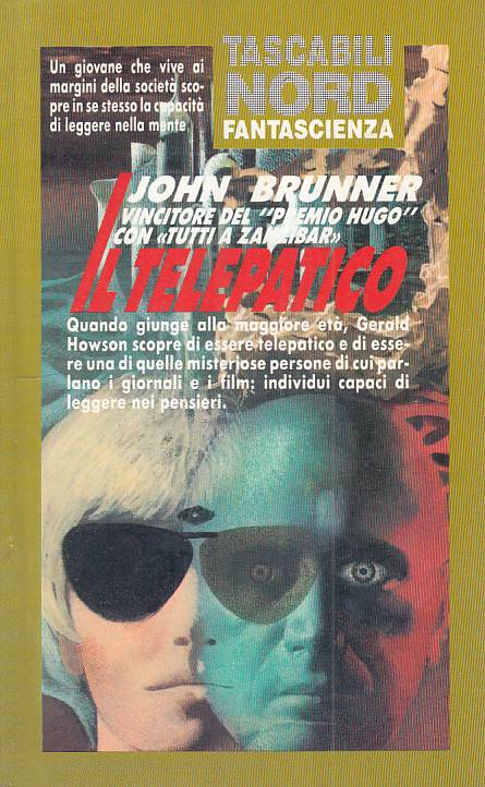 LN- IL TELEPATICO - JOHN BRUNNER - NORD - FANTASCIENZA -- 1992 - B - YFS999