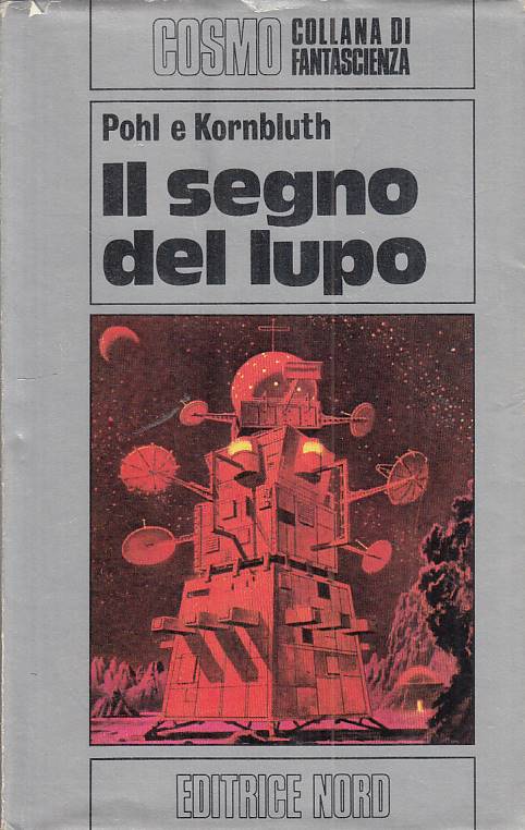 LN- IL SEGNO DEL LUPO -- NORD - COSMO FANTASCEINZA -- 1975 - CS - YFS999