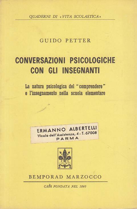 LS- CONVERSAZIONI PSICOLOGICHE INSEGNANTI - PETTER- MARZOCCO--- 1966 - B - ZFS50