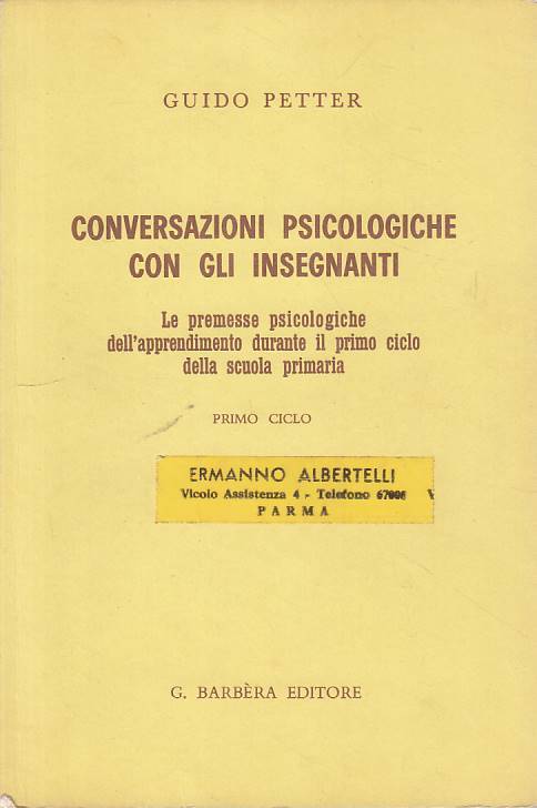 LS- CONVERSAZIONI PSICOLOGICHE INSEGNANTI - PETTER- BARBERA --- 1967 - B - ZFS71