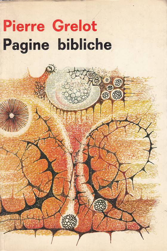 LS- PAGINE BIBLICHE - GRELOT - PAOLINE - BIBBIA E CATECHESI --- B - ZFS469