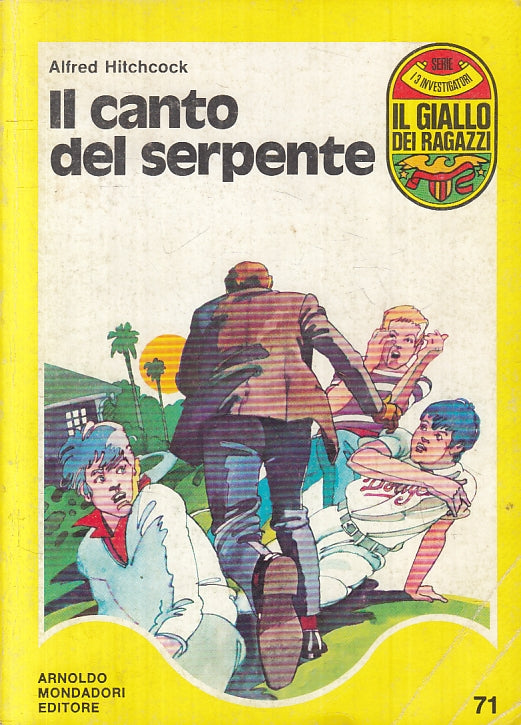 LG- IL CANTO DEL SERPENTE- HITCHCOCK- MONDADORI- GIALLO RAGAZZI-- 1973- B-ZFS250