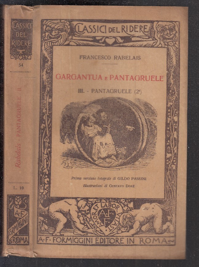 LN- GARGANTUA E PANTAGRUELE III- RABELAIS- FORMIGGINI- CLASSICI RIDERE-- 1925- B- XTS