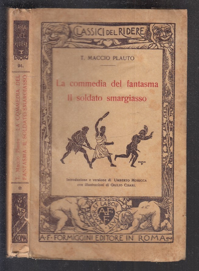 LN- COMMEDIA DEL FANTASMA- MACCIO PLAUTO- FORMIGGINI- CLASSICI RIDERE-- 1933- B- XTS