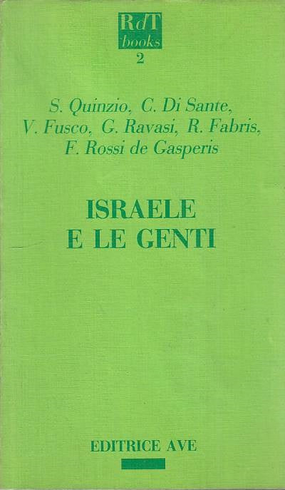 LS- ISRAELE E LE GENTI - AA.VV. - AVE -- 1a ED. - 1991 - B - ZFS469