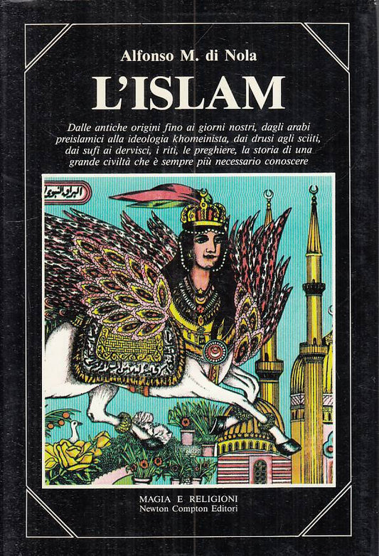 LS- L'ISLAM - DI NOLA - NEWTON - MAGIA E RELIGIONI - 1a ED. - 1989 - CS - ZFS4