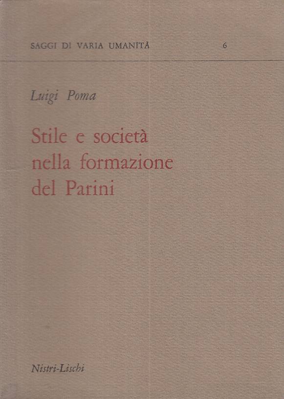 LS- STILE E SOCIETA' FORMAZIONE DEL PARINI-- NISTRI LISCHI--- 1967 - BS - ZFS666