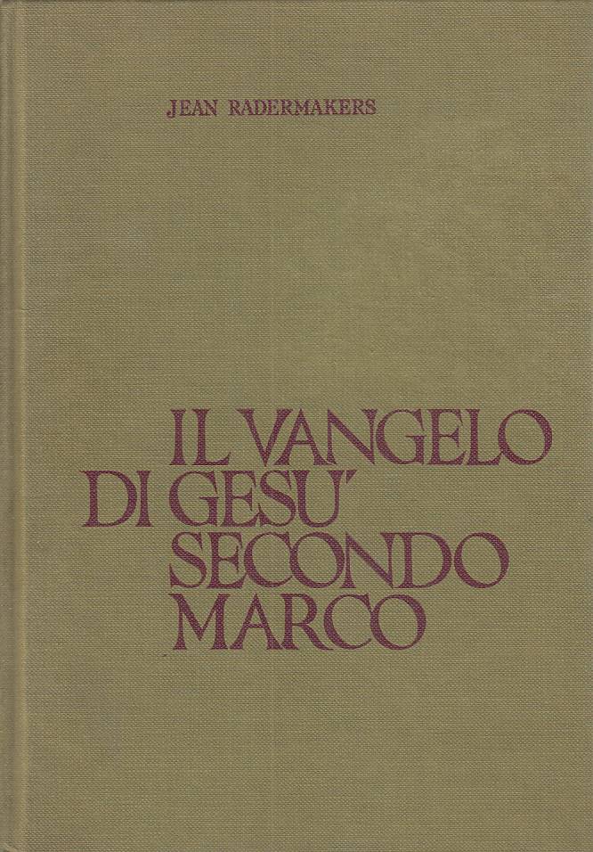 LS- IL VANGELO DI GESU' SECONDO MARCO - REDERMAKERS - EDB --- 1975 - C - ZFS291