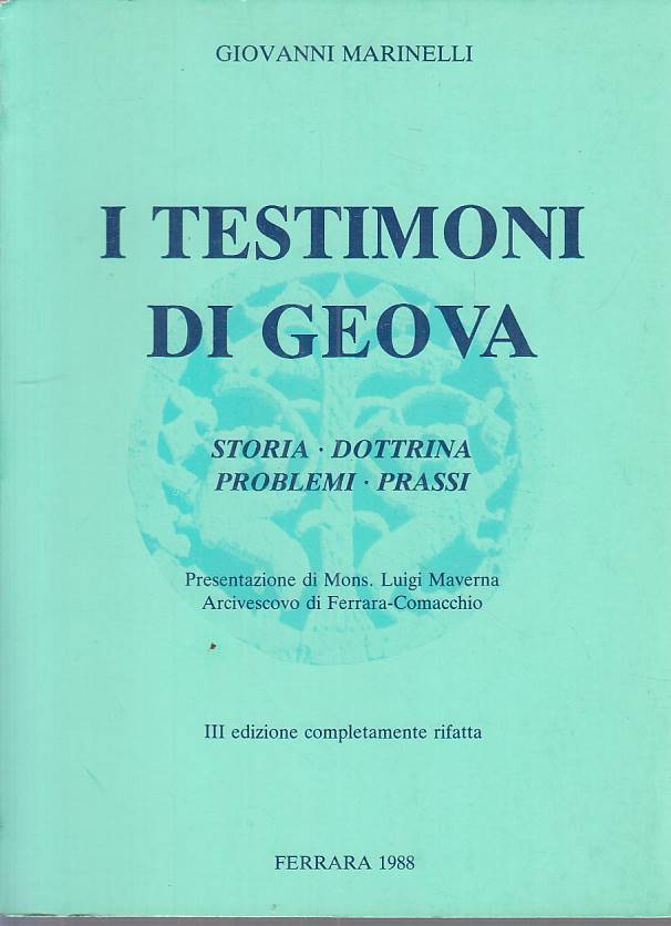 LS- I TESTIMONI DI GEOVA STORIA DOTTRINA - MARINELLI - FERRARA ---- B - ZFS291